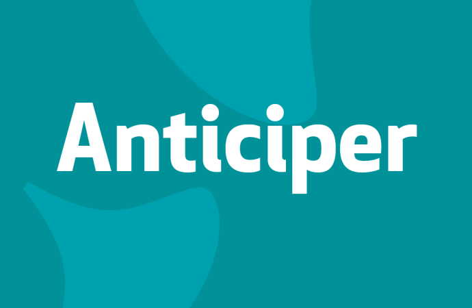 Anticiper (2)